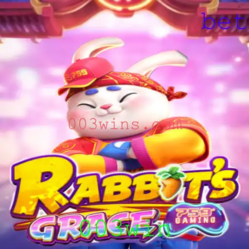 Descubra o Fascinante Mundo de RabbitsGrace e a Estratégia 003win