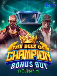 Descubra o Mundo de TheBeltOfChampionBonusBuy e o Segredo por Trás do 003win